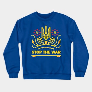 Support to ukraine Stop the WAR Crewneck Sweatshirt